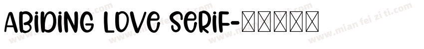 Abiding Love Serif字体转换